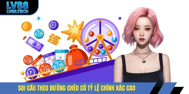 Soi cầu theo đường chéo có tỷ lệ chính xác cao